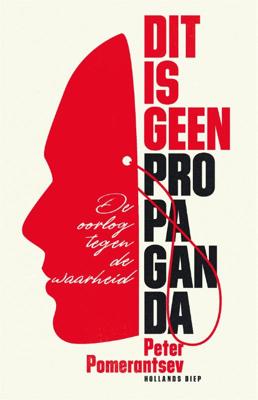 Dit is geen propaganda (Paperback)