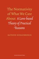 The normativity of what we care about - Katrien Schaubroeck - ebook