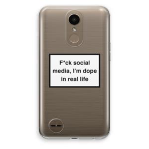 I'm dope: LG K10 (2017) Transparant Hoesje