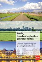 Profijt, toerekenbaarheid en proportionaliteit (PTP-criteria) (Paperback)