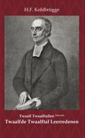 Twaalftal Leerredenen I - 12 (Paperback) Twaalftal Leerredenen I - 12 (Paperback)
