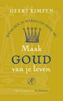 Maak goud van je leven - Geert Kimpen - ebook - thumbnail