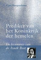 Prediker van het Koninkrijk der hemelen - C. Hoogendoorn - ebook