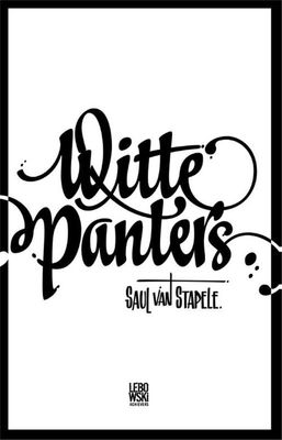 Witte panters - Saul van Stapele - ebook
