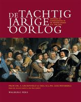 De Tachtigjarige Oorlog - Simon Groenveld, Huib Leeuwenberg - ebook