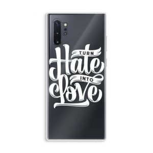 Turn hate into love: Samsung Galaxy Note 10 Plus Transparant Hoesje