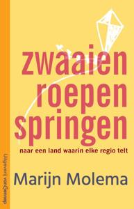 Zwaaien, roepen, springen (Paperback)