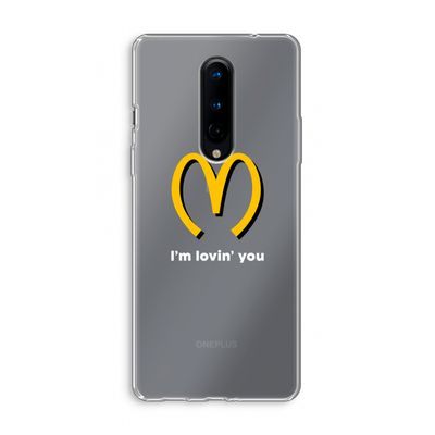 I'm lovin' you: OnePlus 8 Transparant Hoesje