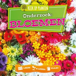 Onderzoek: Bloemen (Hardback)