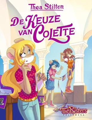 Thea Stilton - De keuze van Colette (Paperback)