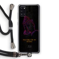 Praying For My Haters: Samsung Galaxy A31 Transparant Hoesje met koord