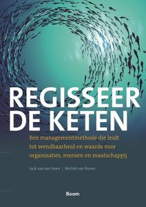 Regisseer de keten - Jack van der Veen, Michel van Buren - ebook