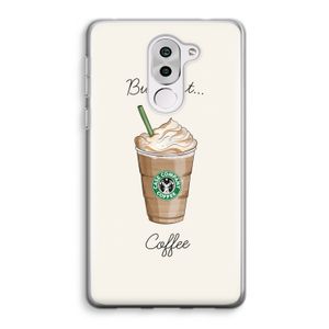 But first coffee: Honor 6X Transparant Hoesje