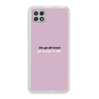 gij moogt er zijn: Samsung Galaxy A22 4G Transparant Hoesje