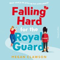 Falling Hard for the Royal Guard