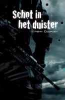 Schot in het duister (Paperback)