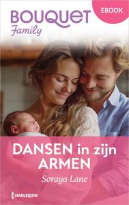 Dansen in zijn armen - Soraya Lane - ebook
