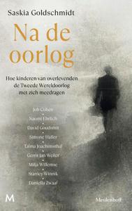 Na de oorlog - Saskia Goldschmidt - ebook