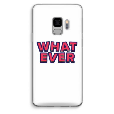 Whatever: Samsung Galaxy S9 Transparant Hoesje