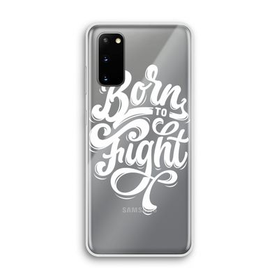 Born to Fight: Samsung Galaxy S20 Transparant Hoesje