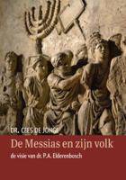 De Messias en zijn volk (Paperback) De Messias en zijn volk (Paperback)
