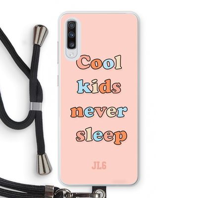 Cool Kids Never Sleep: Samsung Galaxy A70 Transparant Hoesje met koord