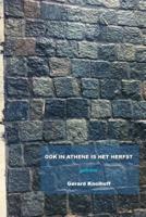OOK IN ATHENE IS HET HERFST (Paperback)