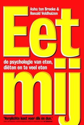 Eet mij - Asha ten Broeke, Ronald Veldhuizen - ebook