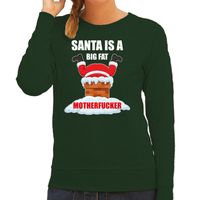 Foute Kerstsweater / outfit Santa is a big fat motherfucker groen voor dames - thumbnail