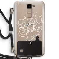 Laters, baby: LG K10 (2016) Transparant Hoesje met koord