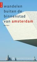 Wandelen buiten de binnenstad van Amsterdam (Paperback)