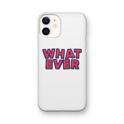 Whatever: iPhone 12 mini Transparant Hoesje
