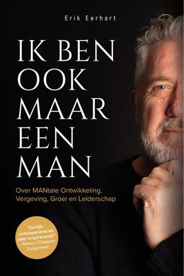 Ik ben ook maar een man - Erik Eerhart - ebook