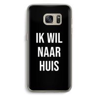 Ik wil naar huis - Zwart: Samsung Galaxy S7 Transparant Hoesje