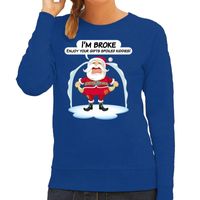 Foute Kersttrui Im broke enjoy your gifts blauw voor dames