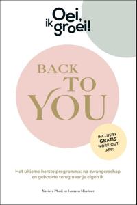 Oei, ik groei! Back To You (Hardback)