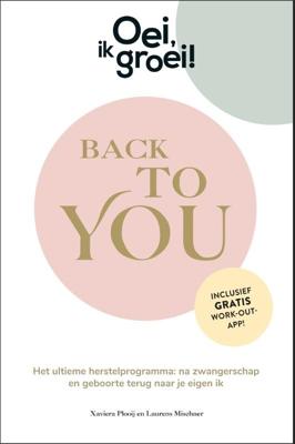 Oei, ik groei! Back To You (Hardback)