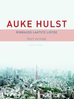 Rimbauds laatste liefde - Auke Hulst - ebook