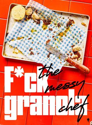 Fuck granola (Hardback)
