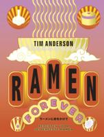Ramen Forever (Hardback)