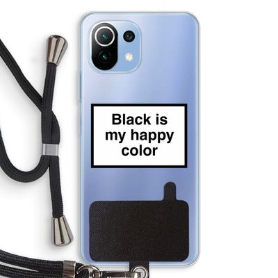 Black is my happy color: Xiaomi Mi 11 Lite Transparant Hoesje met koord