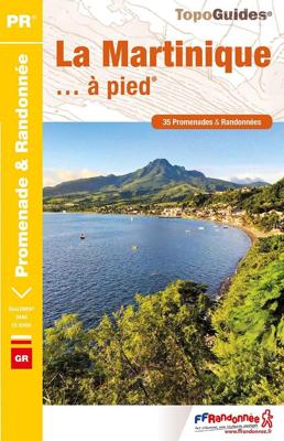Wandelgids D972 Martinique à pied | FFRP