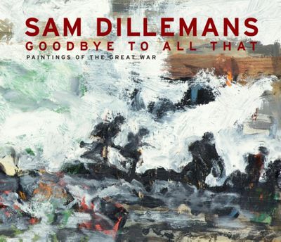 Sam  Dillemans Goodbye to all that