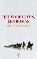 Het ware leven, een roman