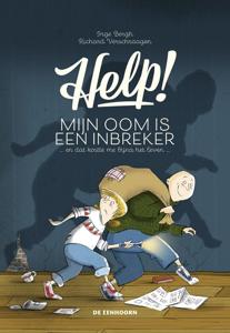 Help! Mijn oom is een inbreker en dat kostte me bijna het leven (Hardback)