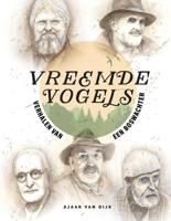 Vreemde vogels (Hardback)
