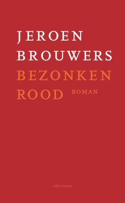 Bezonken rood - Jeroen Brouwers - ebook