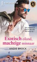 Exotisch eiland, machtige minnaar - Andie Brock - ebook