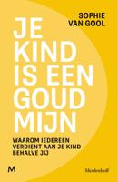 Je kind is een goudmijn (Paperback)