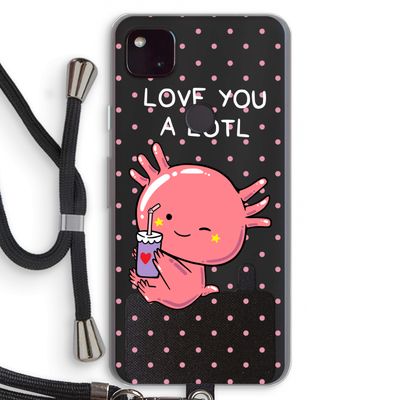Love You A Lotl: Pixel 4a 5G Transparant Hoesje met koord